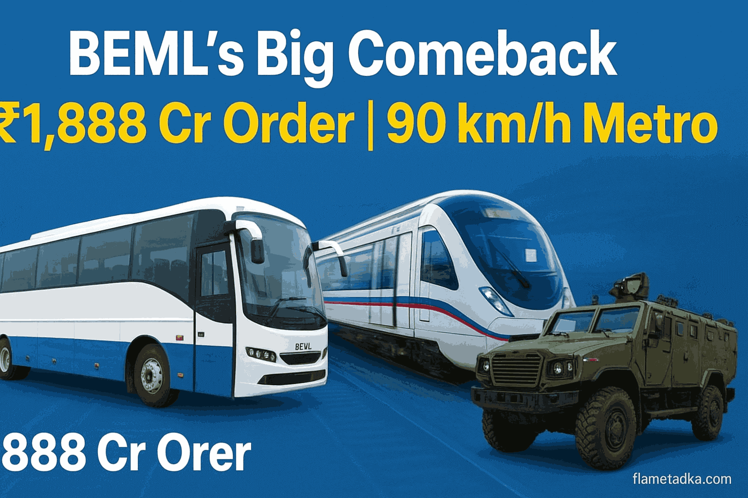 BEML’s Big Comeback